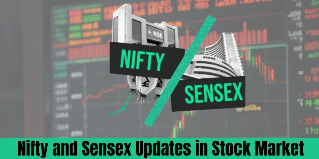 Nifty and Sensex Updates in Stock Market